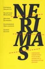 Nerimas. Svarbiausių humanitarinių ir socialinių grėsmių bei jų pasekmių Lietuvai įžvalgos