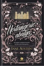 NORTANGERIO ABATIJA. Paslaptingasis Jane Austen šedevras