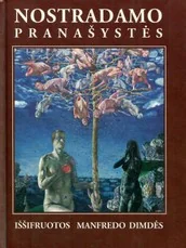 Nostradamo pranašystės — ezoterika