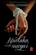 Nuotaka, išrengta nuogai: pagaliau erotinis romanas, kuriame yra įdomus ir įtraukiantis siužetas (ir, žinoma, viskas, ko slapčia trokštate!)