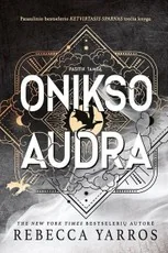 Onikso audra. „Ketvirtojo sparno“ trečioji knyga