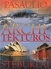 Pasaulio architektūros stebuklai — architektura