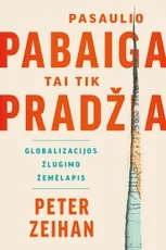 Pasaulio pabaiga – tai tik pradžia — politika