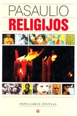 Pasaulio religijos. Populiarus žinynas — enciklopedijos-zinynai