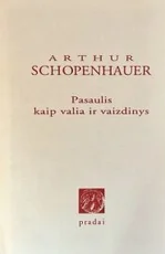 Pasaulis kaip valia ir vaizdinys — filosofija