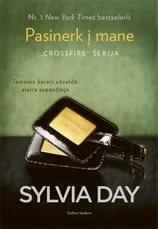 PASINERK Į MANE: trečioji CROSSFIRE serijos dalis