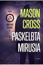 Paskelbta mirusia. Karteris Bleikas. 5