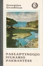 Paslaptingojo Silkario pakrantėse — kelioniu-istorijos1