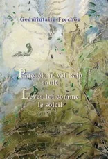 Patekėk ir vėl kaip saulė — lietuviu-poezija