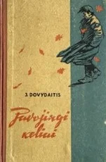Pavojingi keliai — lietuviu-proza