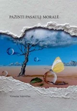 Pažinti pasaulį: Moralė — filosofija