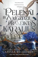 Pelenai ir žvaigždžių prakeiktas karalius