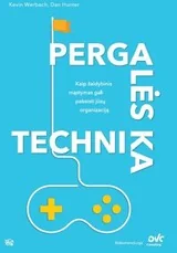 Pergalės technika: kaip žaidybinis mąstymas gali pakeisti jūsų organizaciją
