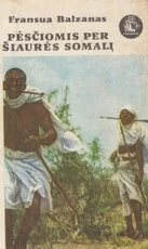Pėsčiomis per Šiaurės Somalį — kelioniu-istorijos1