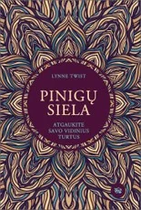 Pinigų siela: atgaukite savo vidinius turtus