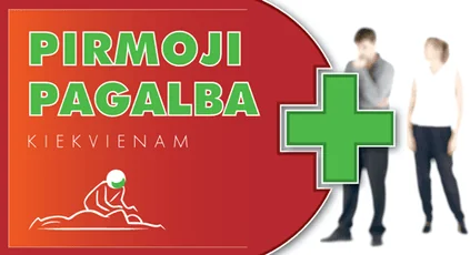 Pirmoji pagalba kiekvienam