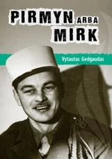 Pirmyn arba mirk