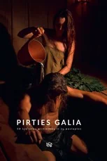 PIRTIES GALIA. 50 Lietuvos pirtininkų paslaptys