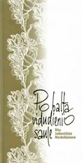 Po balta vidudienio saule