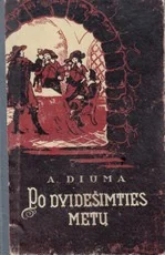Po dvidešimties metų (1 dalis)