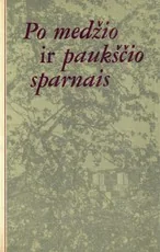 Po medžio ir paukščio sparnais — lietuviu-poezija