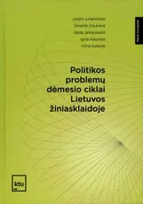 Politikos problemų dėmesio ciklai Lietuvos žiniasklaidoje
