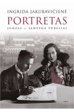 PORTRETAS. Juozas ir Jadvyga Tūbeliai