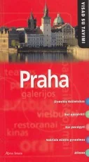 Praha. Visad su tavimi — kelioniu-vadovai
