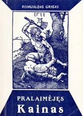 Pralaimėjęs Kainas — politika