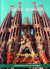 Pralenkiant fantaziją: žymiausi pasaulio statiniai — architektura