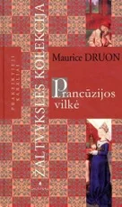 Prancūzijos vilkė (2007) — istoriniai-romanai