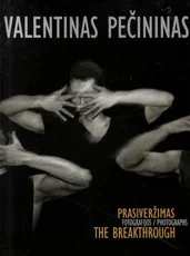 Prasiveržimas. Fotografijos