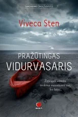 PRAŽŪTINGAS VIDURVASARIS: slapčiausias baimes pažadinantis skandinaviškas detektyvas iš populiariosios „Sandhamno žmogžudysčių“ serijos, kurios visame pasaulyje parduota per 4 mln. egzempliorių — skandinaviskas-detektyvas