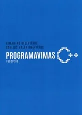 Programavimas C++. Vadovėlis