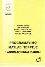 Programavimo Matlab terpėje laboratoriniai darbai (2003) — kompiuterija-ir-informacines-technologijos