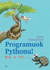 Programuok Pythonu! Nuo A iki Z