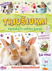 Pūkuotieji bičiuliai. Triušiukai