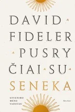 Pusryčiai su Seneka — filosofija