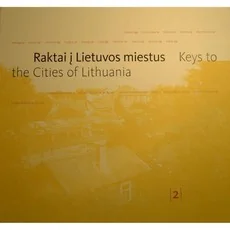 Raktai į Lietuvos miestus 2 — fotografija