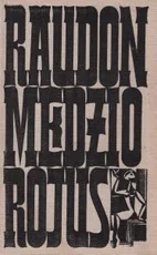 Raudonmedžio rojus — klasika