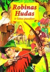 Robinas Hudas ir kitos pasakos — pasakos
