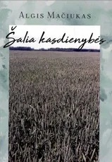 Šalia kasdienybės