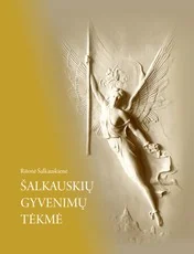 Šalkauskių gyvenimų tėkmė