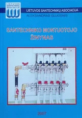 Santechniko montuotojo žinynas — statyba--inzinerija