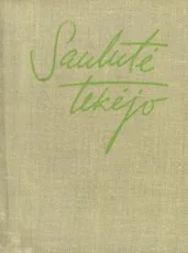 Saulutė tekėjo (dainynas) — senos-retos-knygos