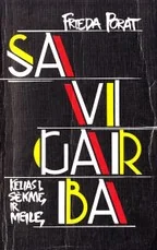 Savigarba. Kelias į sėkmę ir meilę