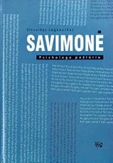 Savimonė psichologo požiūriu — psichologija