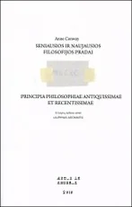 Seniausios ir naujausios filosofijos pradai: apie Dievą, Kristų ir kūriniją, kitaip sakant, apie dvasią ir materiją apskritai