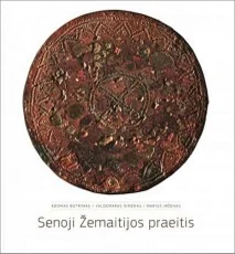 Senoji Žemaitijos praeitis
