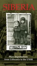 Siberia. Mass Deportations from Lithuania to the USSR